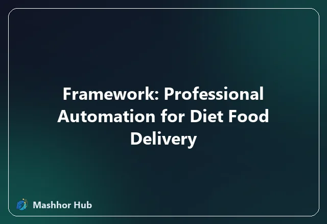 Framework: Professional Automation for Diet Food Delivery