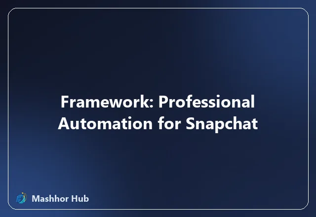 Framework: Professional Automation for Snapchat