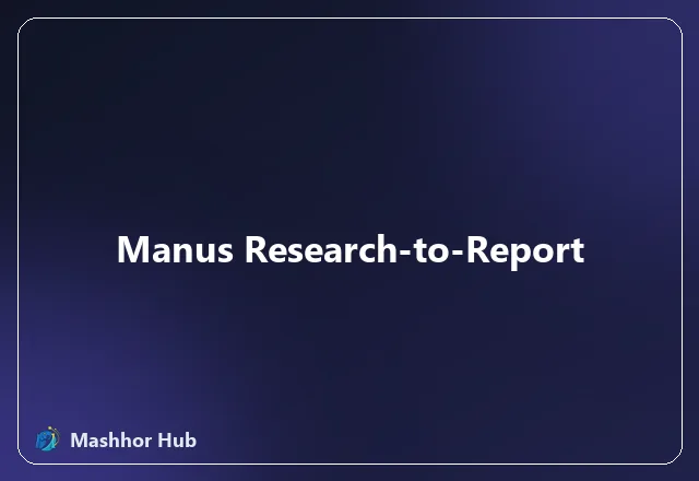 Manus Research-to-Report